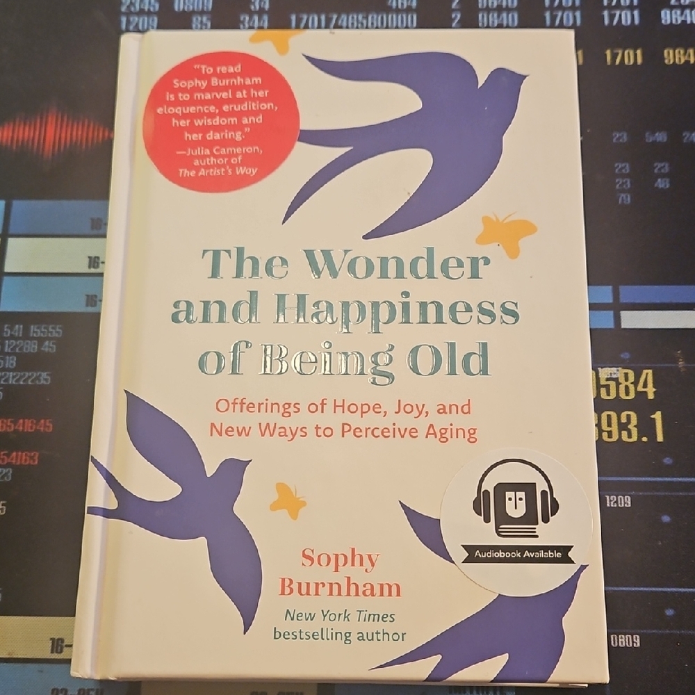 The Wonder and Happiness of Being Old by Sophy Burnham - Cream & Purple Cover